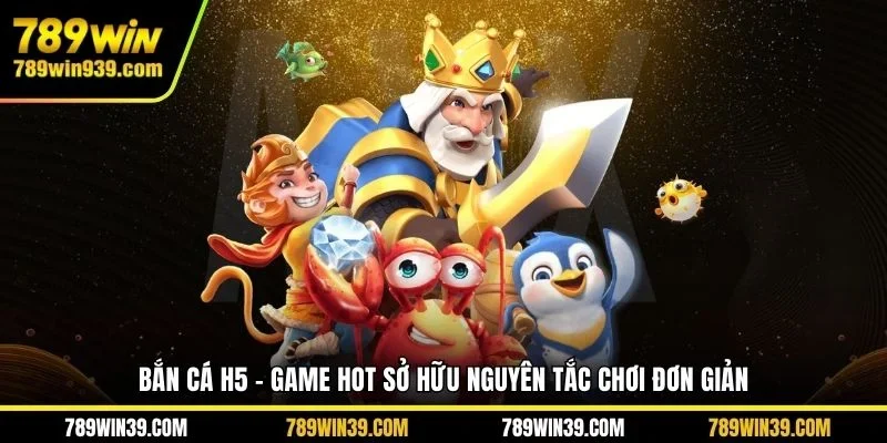 Bắn Cá H5